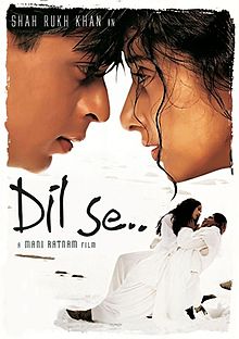 Dil Se.., Shahrukh Khan, Manisha Koirala, Preity Zinta, 1998