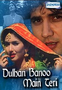 Dulhan Banoo Main Teri, Faraaz Khan, Deepti Bhatnagar, 1999