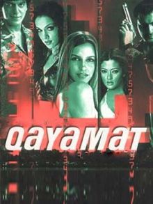 Qayamat: City Under Threat, Ajay Devgan, Sunil Shetty, Sanjay Kapoor, Neha Dhupia, Arbaaz Khan, Raveena Tandon, Isha Koppikar, Riya Sen, Aashish Chaudhary, Chunky Pandey, 2003