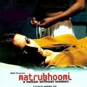 Matrubhoomi: A Nation Without Women