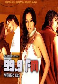 99.9 FM, Shawar Ali, Dipannita Sharma, Raima Sen, 2004