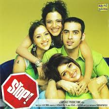 Stop!, Rocky Bhatia, Dia Mirza, Gauri Karnik, Ishita Sharma, 2004