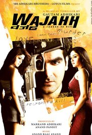 Wajaah – A Reason to Kill, Arbaaz Khan, Shamita Shetty, Gracy Singh, 2004