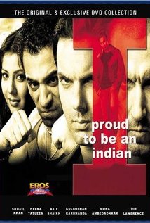 I – Proud To Be An Indian, Sohail Khan, Gulzar Inder Chahal, Puneet Issar, Tim Lawrence,, 2004
