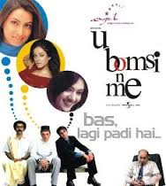 U Bomsi N Me, Bobby Bahal, Kenny Desai, Vivek Madan, Vidya Malvade, 2005