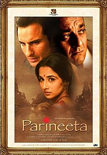 Parineeta, Sanjay Dutt, Saif Ali Khan, Vidya Balan, Dia Mirza, Raima Sen, 2005