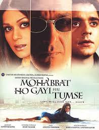 Mohabbat Ho Gayi Hai Tumse, Sanjay Dutt, Shamita Shetty, Chandrachur Singh, 2005