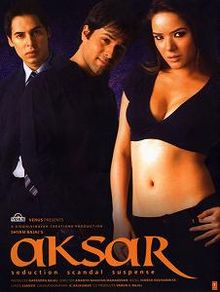 Aksar, Emraan Hashmi, Dino Morea, Udita Goswami, Tara Sharma, 2006