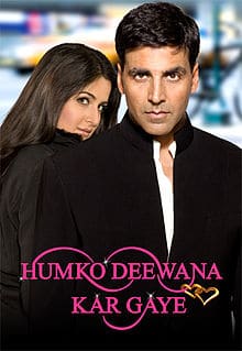 Humko Deewana Kar Gaye, Akshay Kumar, Katrina Kaif, Bipasha Basu, Anil Kapoor, 2006