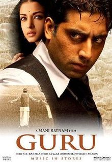 Guru, Abhishek Bachchan, Aishwarya Rai, Mithun Chakraborty, Vidya Balan, R. Madhavan, 2007