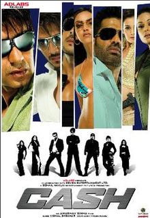 Cash, Ajay Devgan, Sunil Shetty, Zayed Khan, Ritesh Deshmukh, Esha Deol, Shamita Shetty, Diya Mirza, Ayesha Takia, 2007