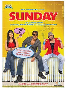 Sunday, Ajay Devgan, Ayesha Takia, Arshad Warsi, Irrfan Khan, Anjana Sukhani, 2008