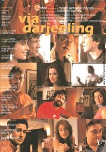 Via Darjeeling, Kay Kay Menon, Sonali Kulkarni, Vinay Pathak, Sandhya Mridul, Rajat Kapoor, 2008