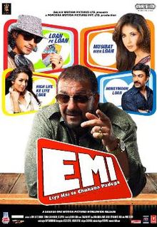 EMI – Liya Hai Toh Chukana Parega, Sanjay Dutt, Arjun Rampal, Urmila Matondkar, Malaika Arora, Aashish Chaudhary, Neha Oberoi, Manoj Joshi, 2008