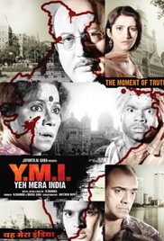 Yeh Mera India, Anupam Kher, Perizaad Zorabian, Purab Kohli, Rajpal Yadav, Sarika, Seema Biswas, 2009