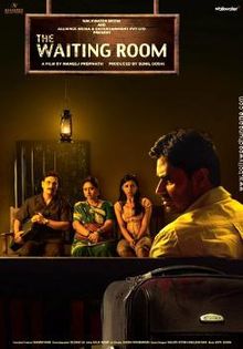 The Waiting Room, Raj Singh Chaudhary, Radhika Apte, 2010