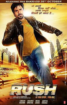 Rush, Emraan Hashmi, Neha Dhupia, Sagarika Ghatge, Aditya Pancholi , 2012