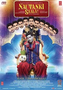 Nautanki Saala, Ayushmann Khurrana, Kunaal Roy Kapur, Pooja Salvi, Evelyn Sharma , 2013