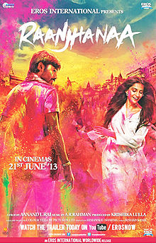 Raanjhanaa, Dhanush, Sonam Kapoor, Abhay Deol, Swara Bhaskar, Mohammed Zeeshan Ayyub , 2013