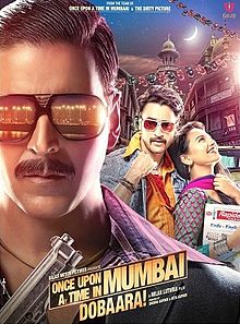 Once Upon Ay Time In Mumbai Dobaara!, Akshay Kumar, Imran Khan, Sonakshi Sinha, Sonali Bendre, Mahesh Manjrekar , 2013