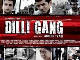 Dilli Gang, Darshan Jariwala, Neena Kulkarni, Yashpal Sharma, Amir Dalvi, Asif Basra, Asif Ali , 2013