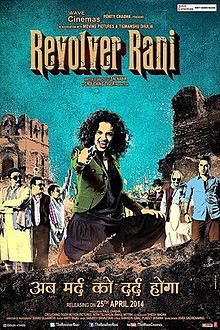 Revolver Rani, Kangana Ranaut, Vir Das, Piyush Mishra, Zakir Hussain, 2014