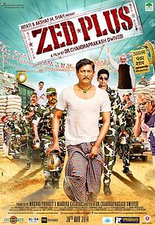 Zed Plus, Adil Hussain, Mona Singh, Mukesh Tiwari, Sanjay Mishra, Kulbhushan Kharbanda, Rahul Singh, Shivani Tanksale, K K Raina, Ekavali Khanna, Anil Rastogi, 2014