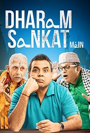 Dharam Sankat Mein, Naseeruddin Shah, Paresh Rawal, Annu Kapoor, Murali Sharma, 2015