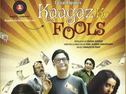 Kaagaz Ke Fools, Vinay Pathak, Mugdha Godse, Raima Sen, Saurabh Shukla, Rajendra Sethi, Amit Behl, 2015