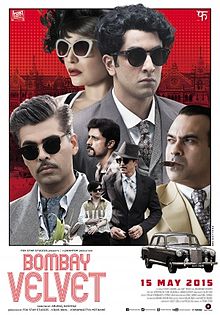Bombay Velvet, Ranbir Kapoor, Anushka Sharma, Karan Johar, Kay Kay Menon, 2015