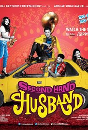 Second Hand Husband, Gippy Grewal, Tina Ahuja, Dharmendra, 2015