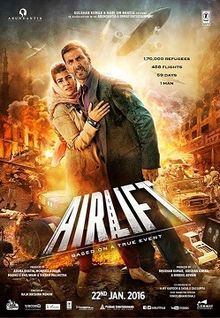 Airlift, Akshay Kumar, Nimrat Kaur, Purab Kohli, Ferena Wazeir, 2016