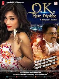 Ok Mein Dhokhe,  , 2016