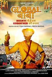 Global Baba, Abhimanyu Singh, Sandeepa Dhar, Ravi Kishan, Pankaj Tripathi, Sanjay Mishra (actor), Akhilendra Mishra, 2016