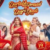 Durlabh Prasad Ki Dusri Shadi