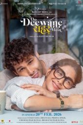 Do Deewane Seher Mein, Siddhant Chaturvedi Mrunal Thakur Ila Arun Joy Sengupta Ayesha Raza Viraj Gehlani Sandeepa Dhar Deepraj Rana Mona Ambegaonkar Achint Kaur Naveen Kaushik Master Inesh Kotian, 2026